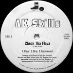 AK Skills - Check Da Flava (Dirty)