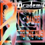 Academia - Dance to the music