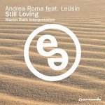 Andrea Roma feat. Leusin - Still Loving (Original Mix)