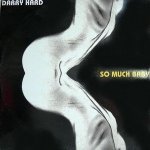 Darry Hard - So Much Baby (Hogiga Mix)