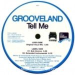Grooveland - Tell Me (original vocal mix)