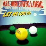 H.S.L. - Let Me Love You (Trance Mix)