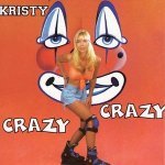 Kristy - Crazy Crazy (Factory Team Mix)