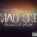 Mad One - All right