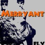 Merryant - Fly (Extended Mix)