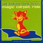 Mighty Dub Kats - Magic Carpet Ride