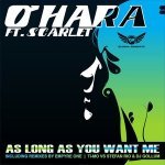 O'Hara - As Long as You Want Me (feat. Scarlet) [Ti-Mo vs. Stefan Rio Remix]
