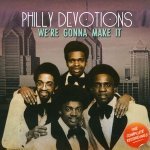 Philly Devotions - I Just Can't Say Goodbye