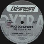 Roxidor - No Reason (Club Mix)