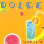 Supertrip - Dolce Vita (Radio Edit)