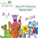 The Baby Einstein Music Box Orchestra - The EinSteiN