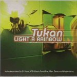 Tukan - Light A Rainbow (CJ Stone Radio Edit)