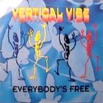 Vertical Vibe - Everybody's Free