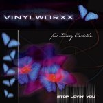 Vinylworxx feat. Linsy Cartella - Stop Lovin You (Radio Edit)