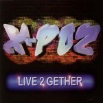 X-Poz - Live 2 Gether (Short FM Mix)