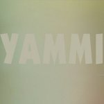 Yammi - Здесь для тебя